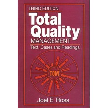 Total Quality Management: Text, Cases, and Readings 3rd Edition